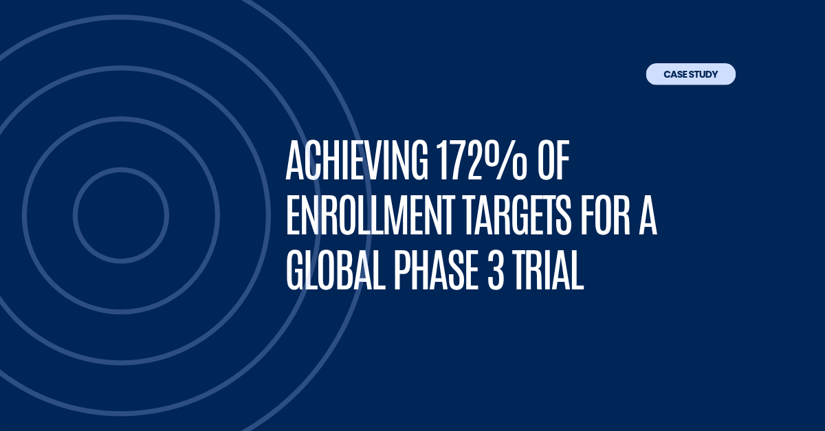 Case Study Exceeding Enrollment Targets Global Phase 3 Clinical Trial
